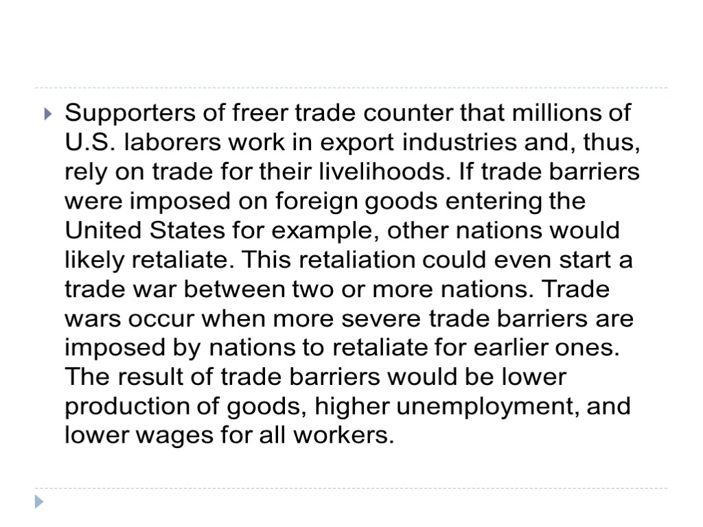 Supporters of freer trade counter that millions of U.S. laborers work in export industries